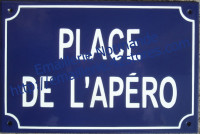 3- Plaque de rue standard (20x30cm) Place de l'Apéro