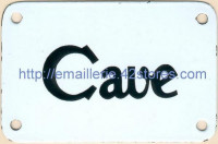 Plaque émaillée (8x12cm) Cave