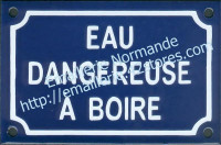 Plaque émaillée (10x15cm) Eau dangereuse à boire