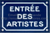 Plaque émaillée (10x15cm) Entrée des artistes