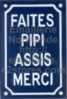 Plaque émaillée (15x10cm) Faites pipi assis merci