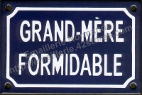 Plaque émaillée humoristique (10x15cm) Grand-mère formidable