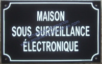 3- Plaque « Maison sous surveillance électronique » standard (20x30cm)