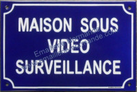 3- Plaque « Maison sous vidéo surveillance » standard (20x30cm)