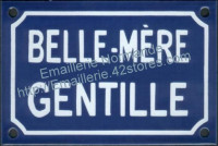 Plaque émaillée humoristique (10x15cm) Belle-mère gentille