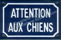 Plaque émaillée (10x15cm) attention aux chiens