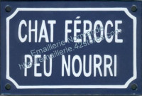 Plaque émaillée (10x15cm) chat féroce peu nourri