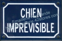 Plaque émaillée (10x15cm) chien imprévisible