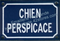 Plaque émaillée (10x15cm) chien perspicace