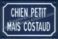 Plaque émaillée (10x15cm) chien petit mais costaud