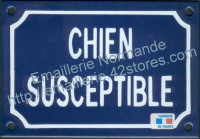 Plaque émaillée (10x15cm) chien susceptible