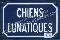 Plaque émaillée (10x15cm) chiens lunatiques